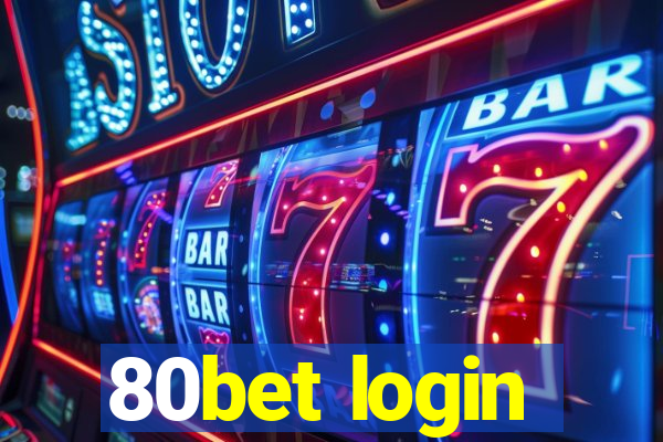 80bet login